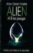 Alan Dean Foster - Alien - Al 8-lea pasager foto