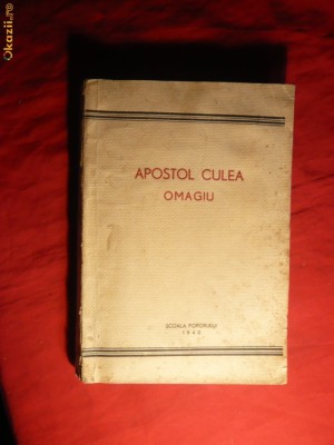 Apostol Culea - OMAGIU - Prima Ed. Sc. Poporului 1940 foto