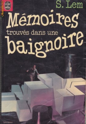 Carte in limba franceza: Stanislaw Lem - Memoires trouves dans une baignoire foto