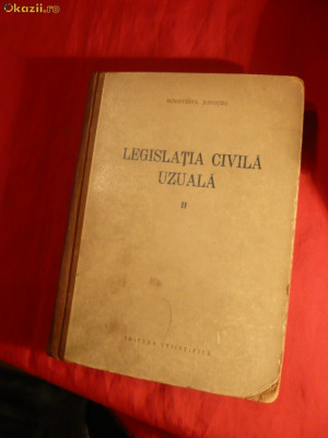 Legislatie Civila Uzuala - ed. 1956 vol 2 foto