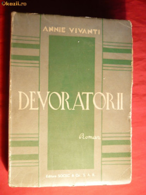 Annie Vivanti - Devoratorii - ed.cca. 1942 foto
