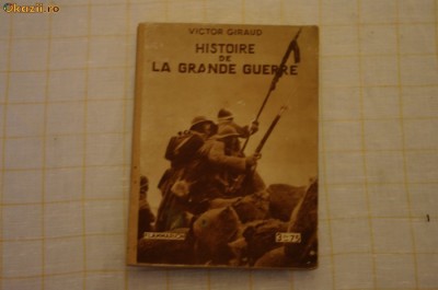 Victor Giraud, Histoire de la grand guerre, 1932 foto