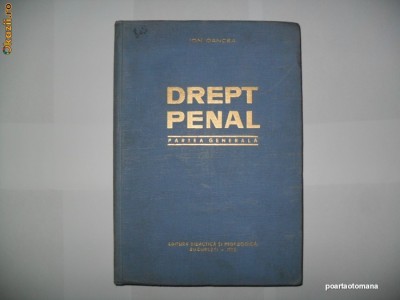 Drept Penal - Ion Oancea {Partea generala-1965} foto