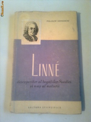 LINNE ~DESCOPERITOR AL BOGATIILOR SUEDIEI SI NAS AL NATURII ~ PER-OLOV ZENNSTROM foto