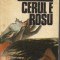 Giuseppe Berto - Cerul e rosu