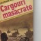 Georges Blond - Cargouri masacrate