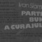 Ivan Slamnig - Partea buna a curajului
