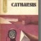 Romulus Barbulescu - Catharsis ( sf )