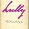 Romain Rolland - Lully