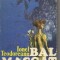 Ionel Teodoreanu - Bal mascat