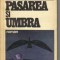 sorin titel - pasarea si umbra