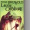Serge Brussolo - Lacate carnivore ( sf )