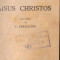 Episcopul Bougaud / ISUS CHRISTOS (editie 1939)