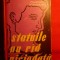 35. Francisc Munteanu - Statuile Nu Rad Niciodata- Prima Ed. 1957 ED. TINERETULUI CARTONATA , 432 PAG.