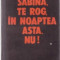 Ioan Iancu - SABINA,TE ROG,IN NOAPTEA ASTA,NU!Roman de dragoste