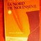 RADU TUDORAN -La Nord de Noi Insine - 1979 - Prima Ed.