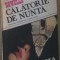 Volum - Carti - ( 494 ) - Calatorie de nunta - W. D. HOWELLS