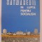 Satmarenii in lupta pentru socialism