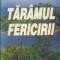 Taramul fericirii
