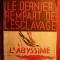 G.C.Baravelli -L&#039;ABYSSINIE- dernier rempart de l&#039;esclavage-1935