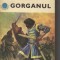 Vasile Manuceanu - Gorganul