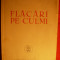 A.TOMA - FLACARI PE CULMI - Prima ed. -1946