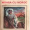IOAN SLAVICI - MOARA CU NOROC