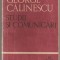 (C14) STUDII SI COMUNICARI, DE GEORGE CALINESCU, EDITURA TINERETULUI, BUCURESTI, 1966