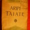 IOAN ADAM - ARIPI TAIATE -Ed. interbelica