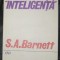 S A Barnett Instinct si inteligenta Ed. St.