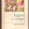 (C109) &quot;INGERUL A STRIGAT&quot;; DE FANUS NEAGU