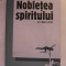 ROB RIEMEN - NOBLETEA SPIRITULUI un ideal uitat {2008}