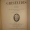 ARMAND SILVESTRE* EUGENE MORAND - GRISELIDIS {1902}
