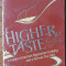 The Higher Taste - A guide to gourmet Vegetarian Cooking