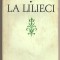 (C250) &quot;LA LILIECI&quot; DE MARIN SORESCU