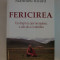 MATTHIEU RICARD - FERICIREA un drept cu care ne nastem {2007}