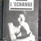 P Claudel L&#039;echange Premiere et seconde version 1971