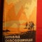 I.EFREMOV - UMBRA DINOZAURULUI -Ed.Cartea Rusa 1958