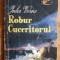 ROBUR CUCERITORUL - JULES VERNE