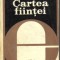 Corneliu Mircea - Cartea fiintei