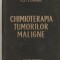 (C342) &quot;CHIMIOTERAPIA TUMORILOR MALIGNE&quot; LARIONOV
