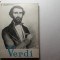 Verdi -Viata si opera -L. Solovtova RF3/2