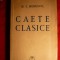 N.I.Herescu - Caete Clasice -Prima Editie 1941