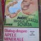 DIALOG DESPRE APELE MINERALE