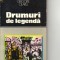 Grigore Olaru - Drumuri de legenda