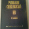 PATOLOGIE CHIRURGICALA ( vol. 3 + vol. 4 ) ~ TH.BURGHELE &amp; C.ARSENI