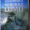 DESCOPERITI MINUNILE LUMII -Reader&#039;s Digest