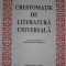 Crestomantie de Literatura Universala pentru invatamantul preuniversitar si universitar - C. Ionescu, Gh. Lazarescu, I. Tataru