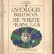 (C732) ANTOLOGIE BILINGVA DE POEZIE FRANCEZA DE ION BINDEA SI ION CAMARASAN, 1970