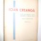 Nicolae Timiras - IOAN CREANGA - Dupa Documente Vechi, Insemnari - 1932